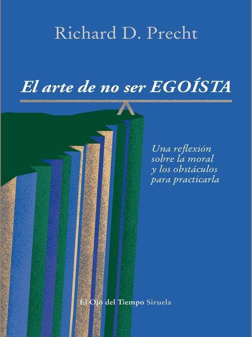 Title details for El arte de no ser egoísta by Richard David Precht - Available